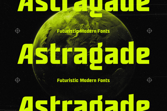 Astragade Font: Modern Branding for Bold Businesses
