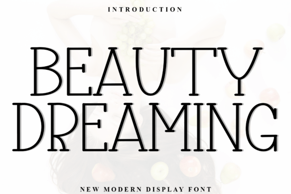 Beauty Dreaming Font for Scroll-Stopping Digital Campaigns