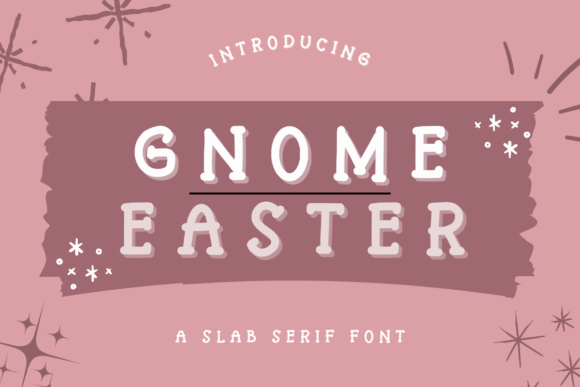 Gnome Easter Font: Crafting Adorable Slab Serif Designs