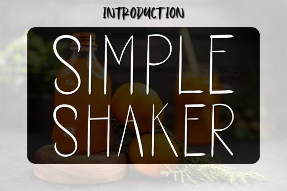 Simple Shaker Font: Adding Whimsy to Brand Identity