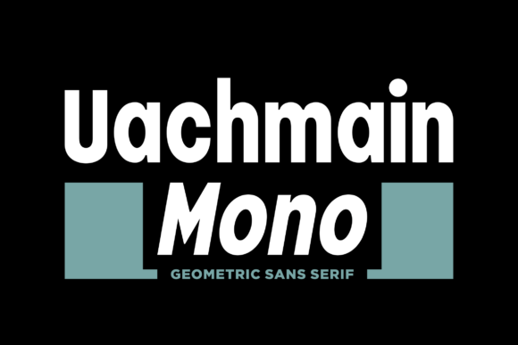 Uachmain Mono Font for Modern Brand Identity Design